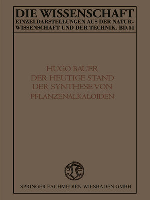 cover image of Der Heutige Stand der Synthese von Pflanzenalkaloiden